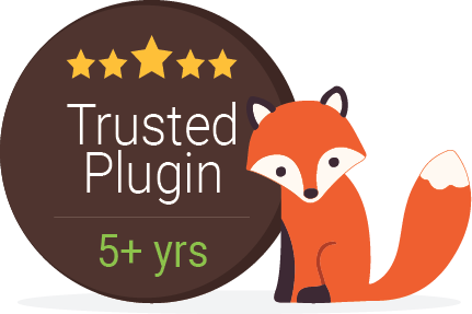 Our mascot, Foxy, reassuring you that this is a trusted plugin with 5 stars and 5 years in business