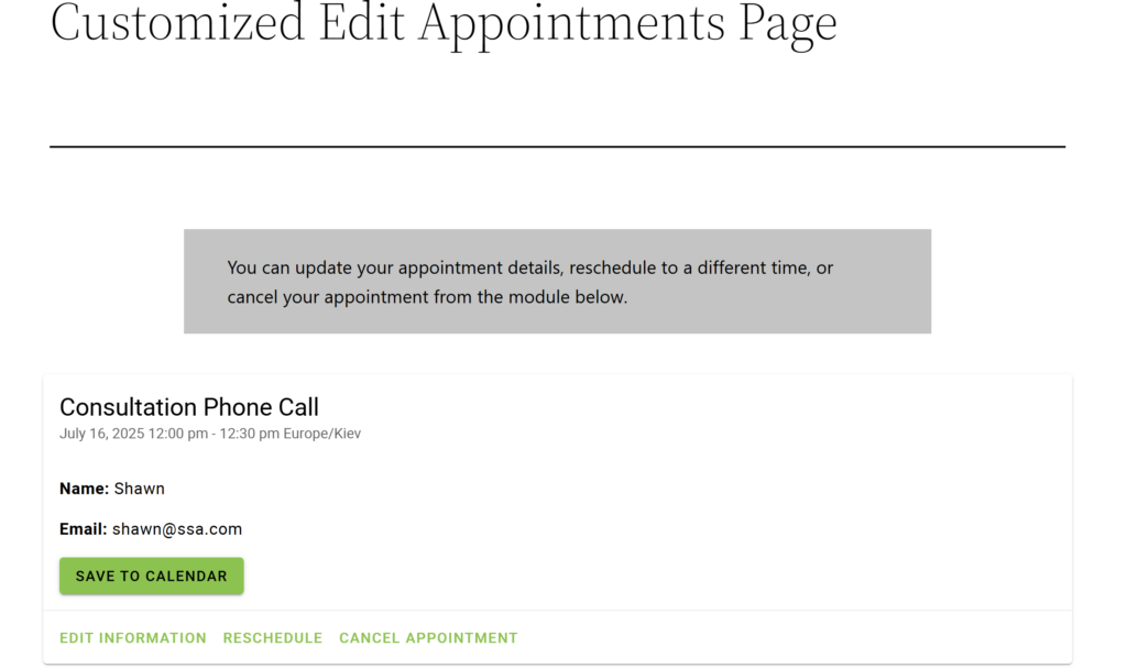 Customized Edit Appointments page showing the ability to edit information, reschedule, and cancel the appointments.
