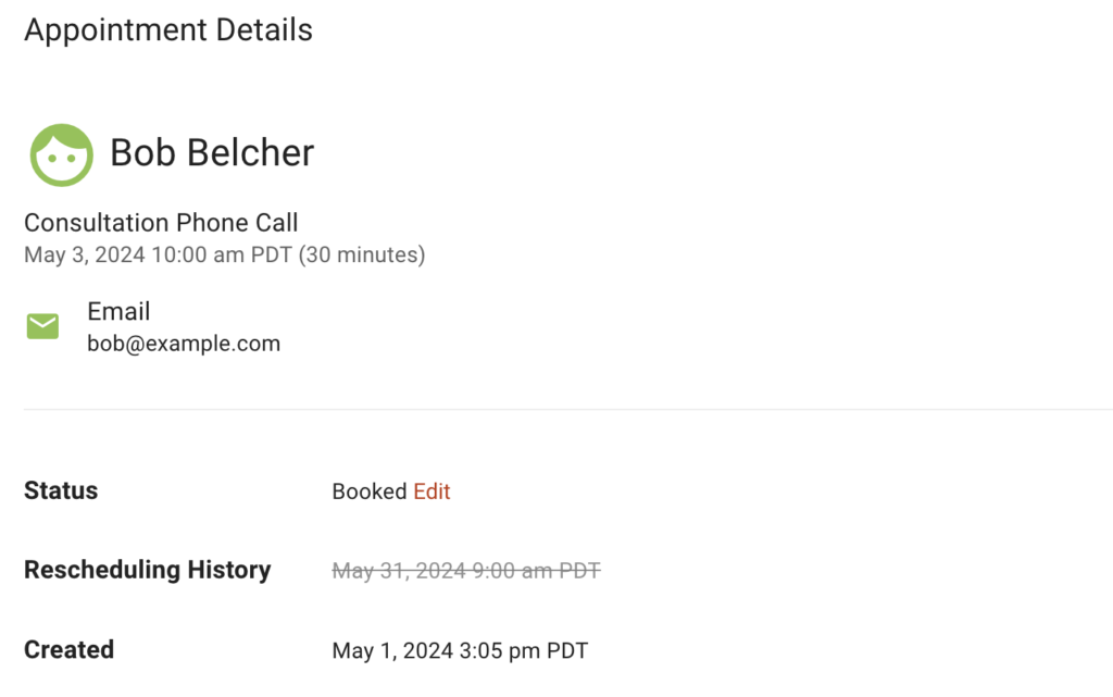 Appointment Details page including the rescheduling history for the appointment.